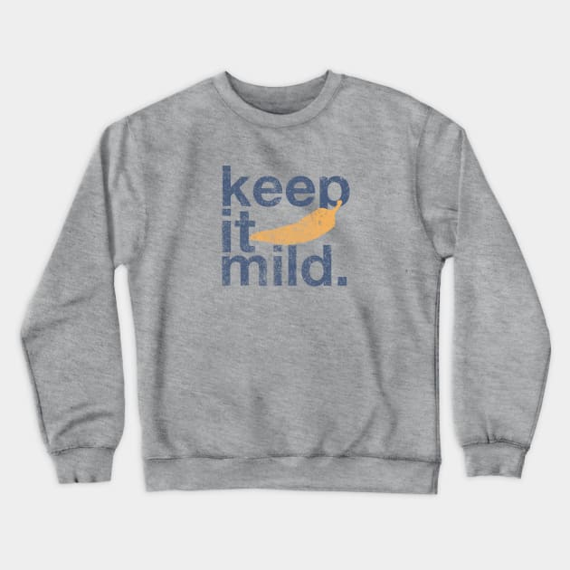 Keep It Mild Chili Pepper Crewneck Sweatshirt by erock